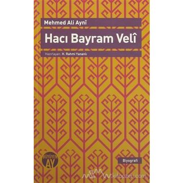 Hacı Bayram Veli - Ethem Cebecioğlu
