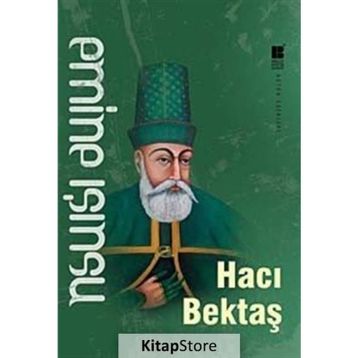 HACI BEKTAŞ - EMINE IŞINSU