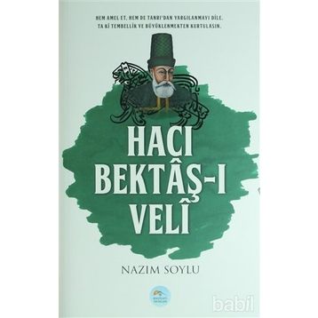 Hacı Bektaş-ı Veli - Nazım Soylu