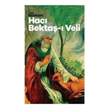 Hacı Bektaş-ı Veli - Turan Bozkurt
