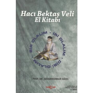 Hacı Bektaş Veli El Kitabı - Abdurrahman Güzel