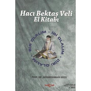 Hacı Bektaş Veli El Kitabı - Abdurrahman Güzel