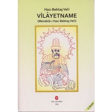 HACI BEKTAŞ VELI VILAYETNAME (MENAKIB-I HACI BEKTAŞ VELI) - BEDRI NOYAN DEDEBABA