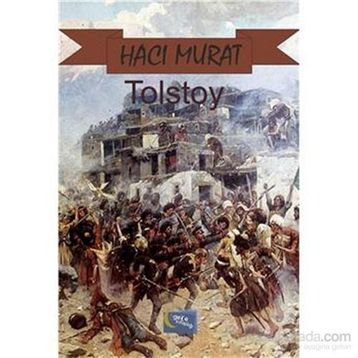 HACI MURAT - LEV NIKOLAYEVIÇ TOLSTOY