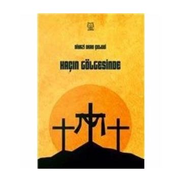 Haçın Gölgesinde - Niyazi Okan Çelebi