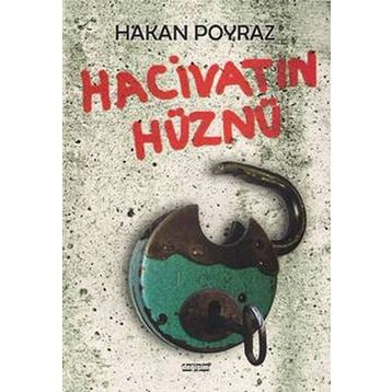 HACIVATIN HÜZNÜ - HAKAN POYRAZ