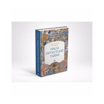 Haçlı Devletleri Tarihi - Malcolm Barber