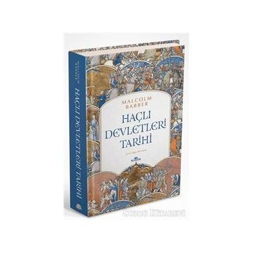 Haçlı Devletleri Tarihi - Malcolm Barber