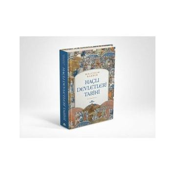 Haçlı Devletleri Tarihi - Malcolm Barber
