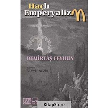 HAÇLI EMPERYALIZM - DEMIRTAŞ CEYHUN