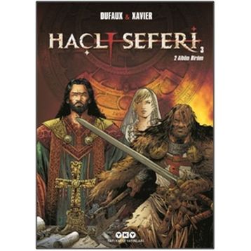 Haçlı Seferi 3 - 2 Albüm Birden - Jean Dufaux