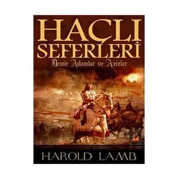 HAÇLI SEFERLERI - HAROLD LAMB