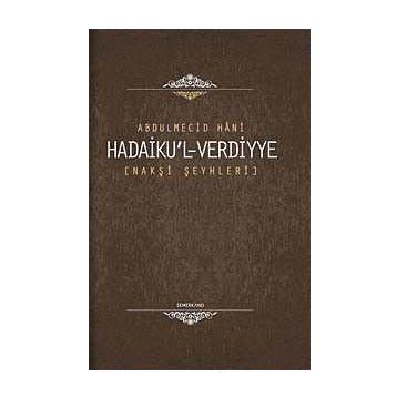 HADAIKU'L-VERDIYYE NAKŞİ ŞEYHLERİ - ABDÜLMECİD HANI