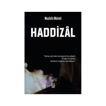 Haddizal - Mustafa Müstet