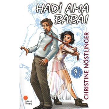 Hadi Ama Baba! - Christine Nöstlinger