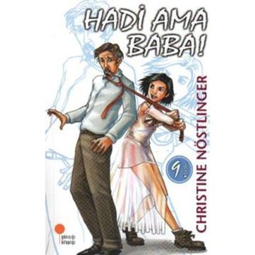 Hadi Ama Baba! - Christine Nöstlinger