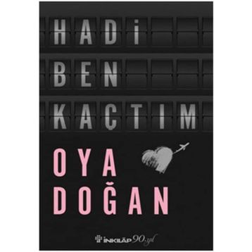 Hadi Ben Kaçtım - Oya Doğan