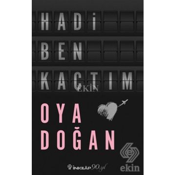 Hadi Ben Kaçtım - Oya Doğan