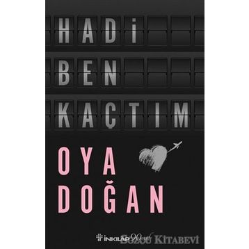 Hadi Ben Kaçtım - Oya Doğan