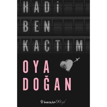 Hadi Ben Kaçtım - Oya Doğan