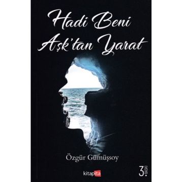 HADI BENI AŞKTAN YARAT - ÖZGÜR GÜMÜŞSOY