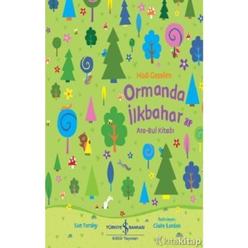 Hadi Gezelim Ormanda İlkbahar - Sue Tarsky