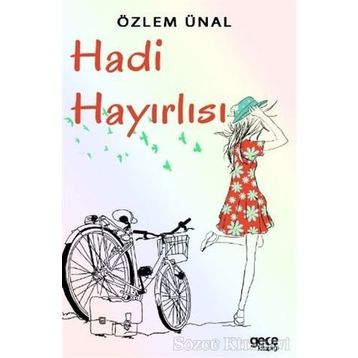 Hadi Hayırlısı - Özlem Ünal