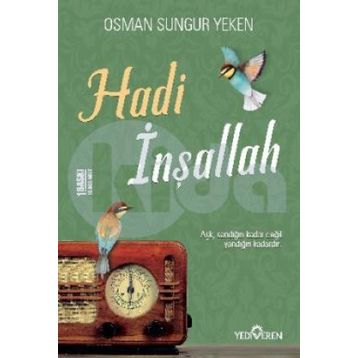 Hadi İnşallah - Osman Sungur Yeken
