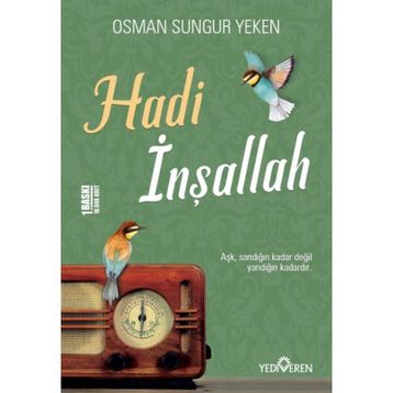 Hadi İnşallah - Osman Sungur Yeken