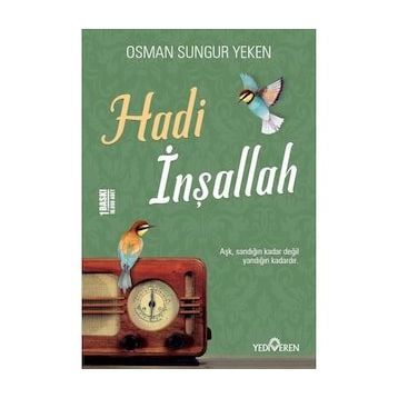 Hadi İnşallah - Osman Sungur Yeken