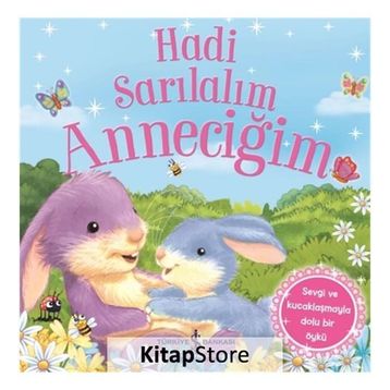 Hadi Sarılalım Anneciğim - Melanie Joyce