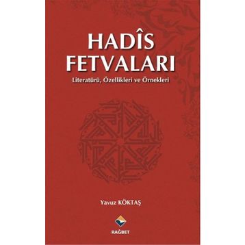 Hadis Fetvaları - yavuz goktas