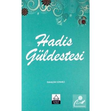 Hadis Güldestesi Ramazan Sönmez