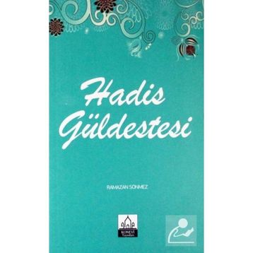 Hadis Güldestesi Ramazan Sönmez
