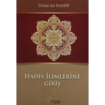 Hadis İlimlerine Giriş - ustad ali nasiri