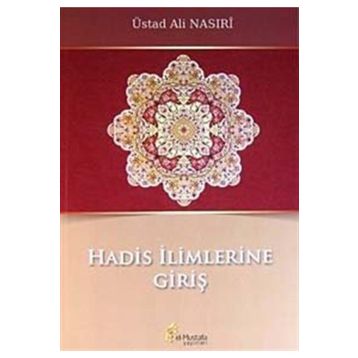 Hadis İlimlerine Giriş - ustad ali nasiri