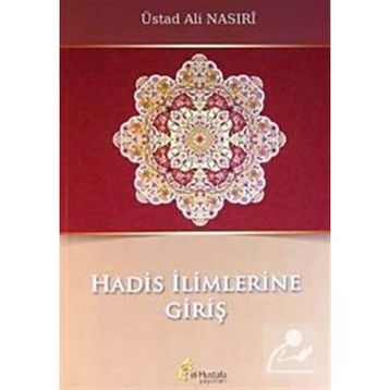 Hadis İlimlerine Giriş - ustad ali nasiri