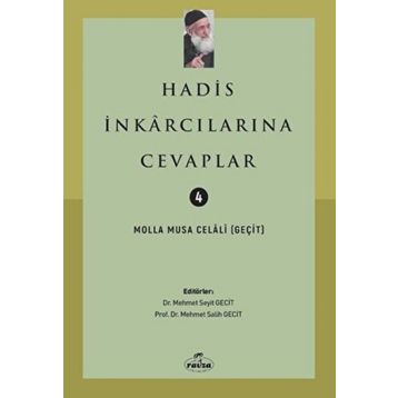 Hadis İnkarcılarına Cevaplar - Molla Musa Celali