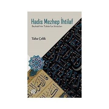 Hadis Mezhep İhtilaf / Taha Çelik