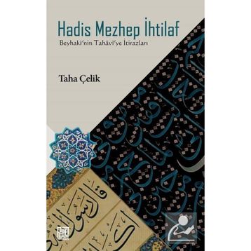 Hadis Mezhep İhtilaf / Taha Çelik