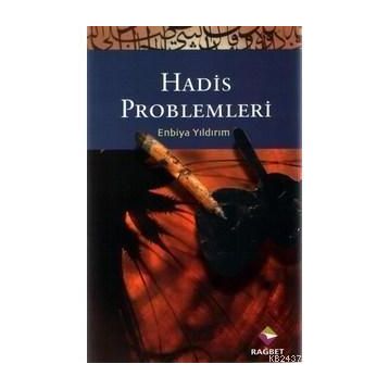 HADIS PROBLEMLERI - ENBIYA YILDIRIM