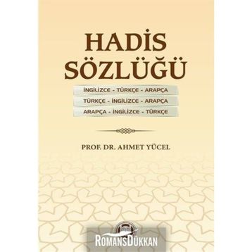 Hadis Sözlüğü - Ahmet Yücel
