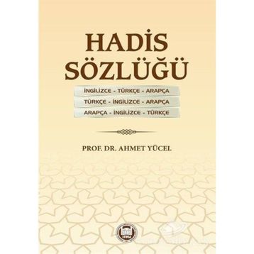 Hadis Sözlüğü - Ahmet Yücel