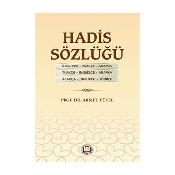 Hadis Sözlüğü - Ahmet Yücel