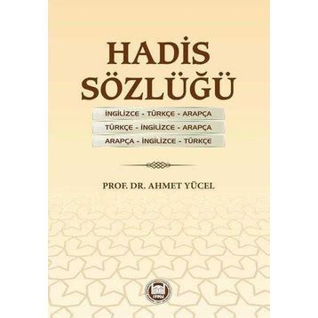 Hadis Sözlüğü - Ahmet Yücel