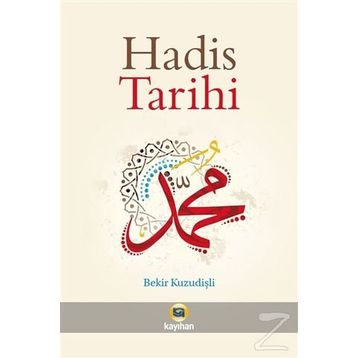 HADIS TARIHI - AHMET YÜCEL