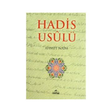 HADIS USÛLÜ - AHMET NAIM
