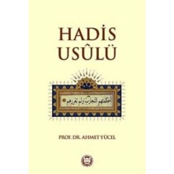 Hadis Usulü - Ahmet Yücel