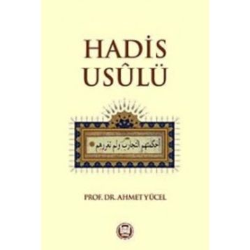 Hadis Usulü - Ahmet Yücel