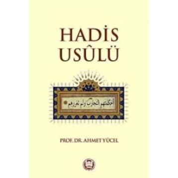 Hadis Usulü - Ahmet Yücel